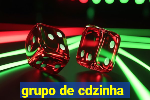 grupo de cdzinha